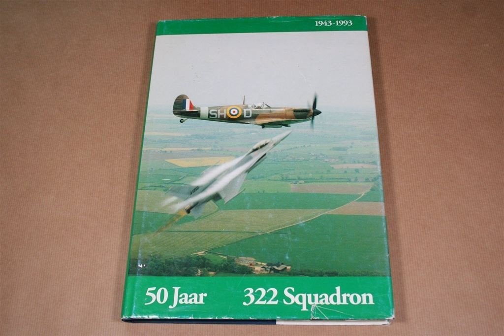 50 jaar 322 Squadron [1943-1993] — Rijk geïllustreerd, Ophalen of Verzenden, Tweede Wereldoorlog, Gelezen, Overige onderwerpen