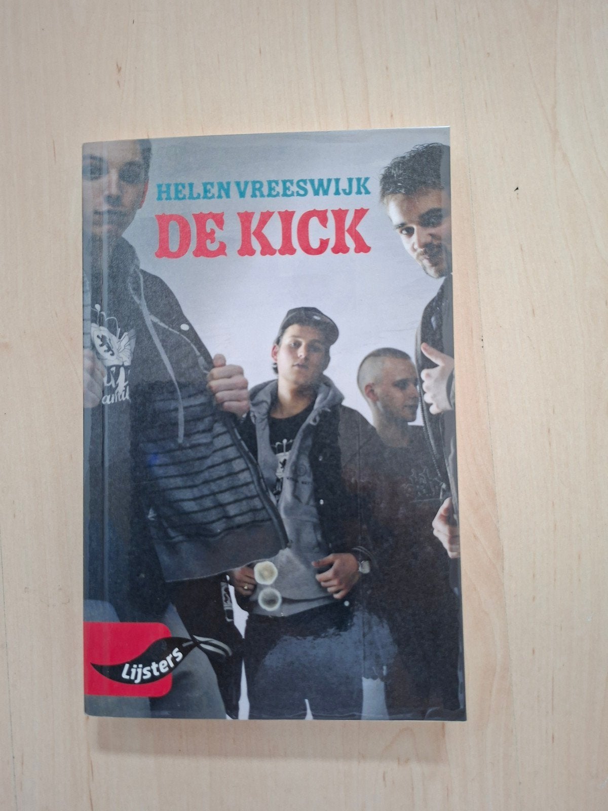 De Kick - Helen Vreeswijk (Jonge Lijsters), Boeken, Ophalen, Gelezen, Helen Vreeswijk, Fictie