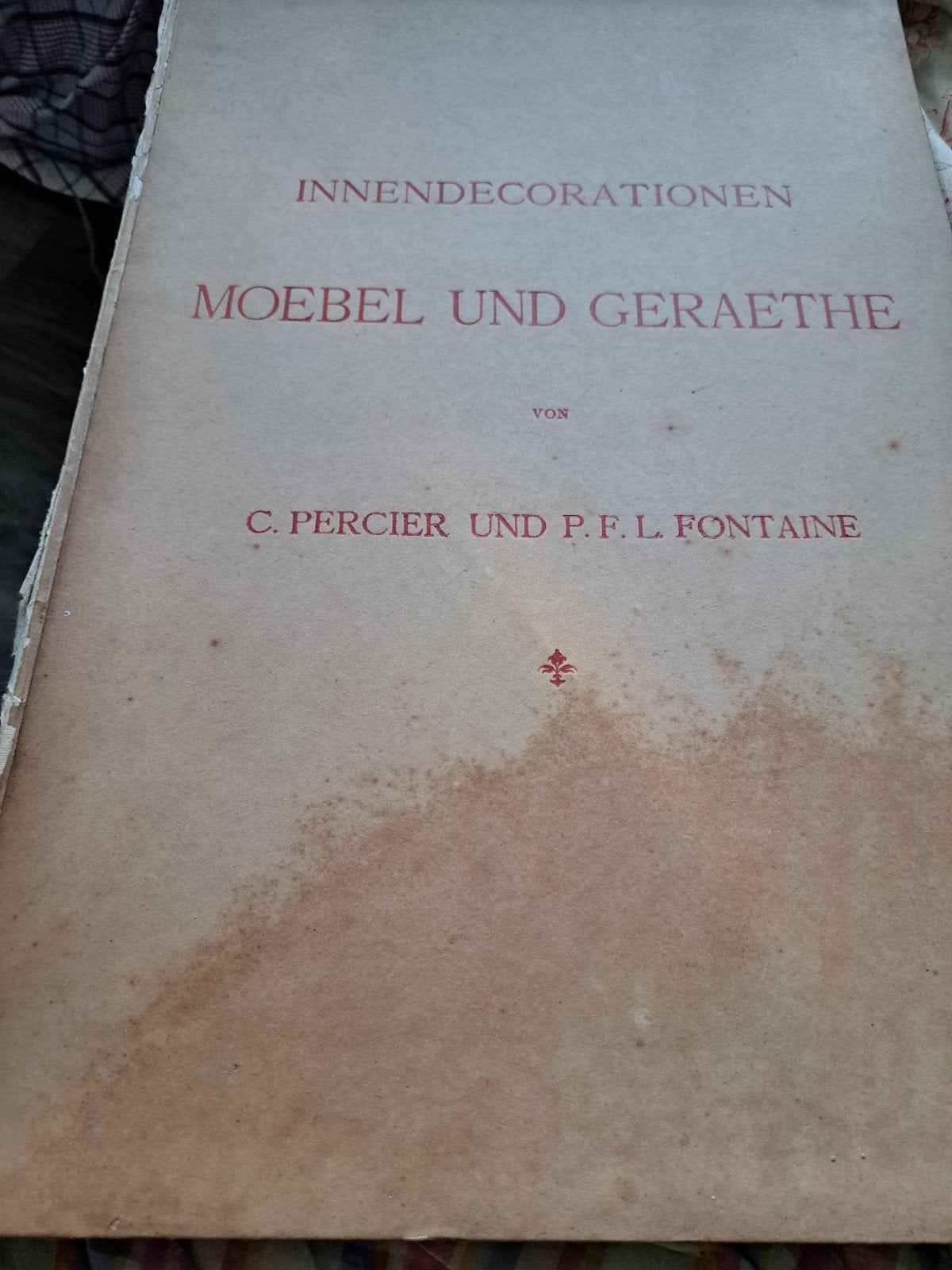 Innedecorationen, Moebel und Geraethe - Percier & Fontaine, Ophalen of Verzenden, Gelezen, Overige onderwerpen, C. Percier en P.F.L. Fontaine