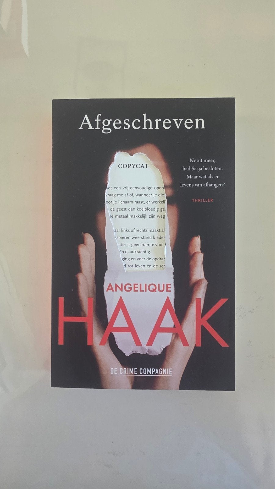 Afgeschreven - Angelique Haak (Thriller), Ophalen of Verzenden, Zo goed als nieuw, Angelique Haak, Nederland