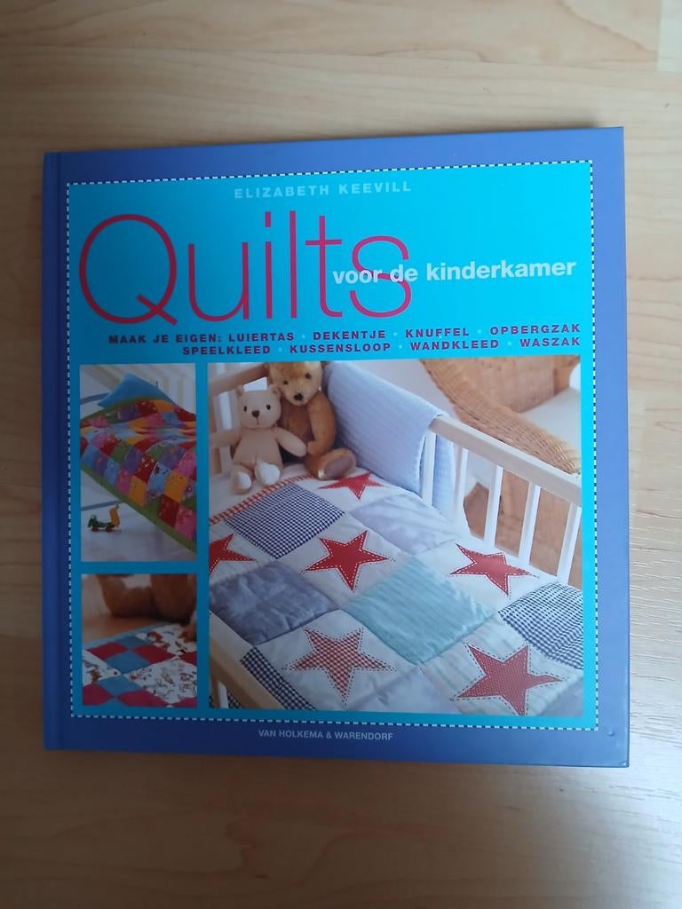 Quilts voor de kinderkamer - Elizabeth Keevill, Ophalen of Verzenden, Gelezen, Borduren en Naaien, Elizabeth Keevill