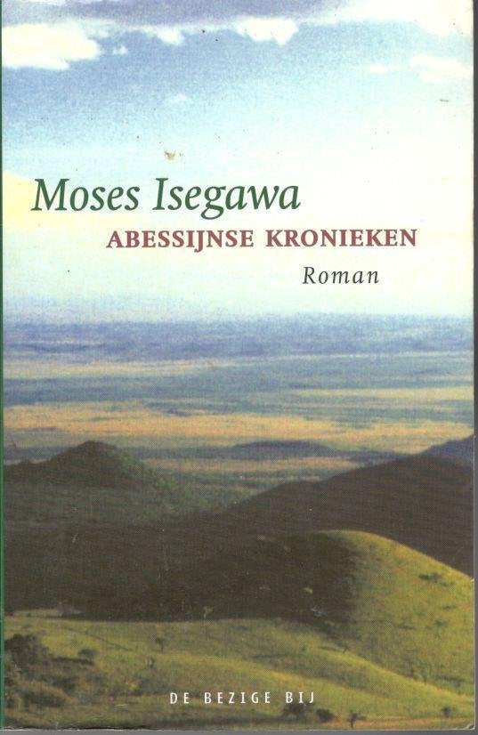 Moses Isegawa - Abessijnse kronieken., Ophalen of Verzenden, Gelezen