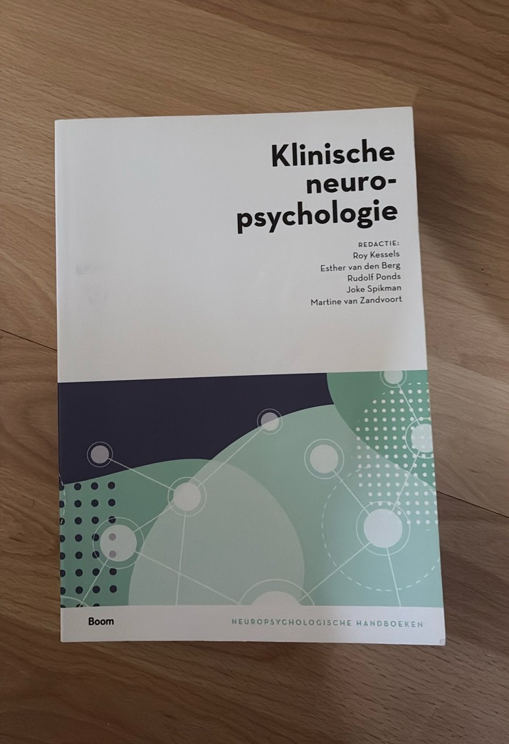 Klinische neuropsychologie (2e druk), Boeken, Psychologie, Ophalen of Verzenden, Zo goed als nieuw, Klinische psychologie