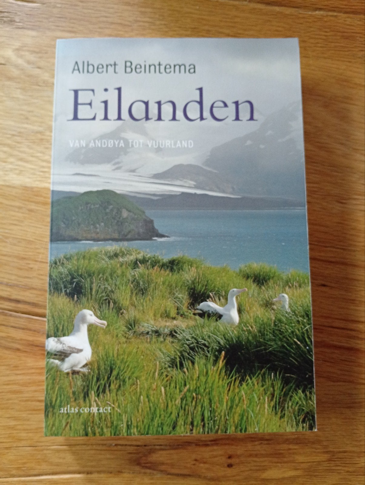 Eilanden - Van Andøya tot Vuurland door Albert Beintema, Boeken, Ophalen of Verzenden, Zo goed als nieuw, Albert Beintema, Natuur algemeen