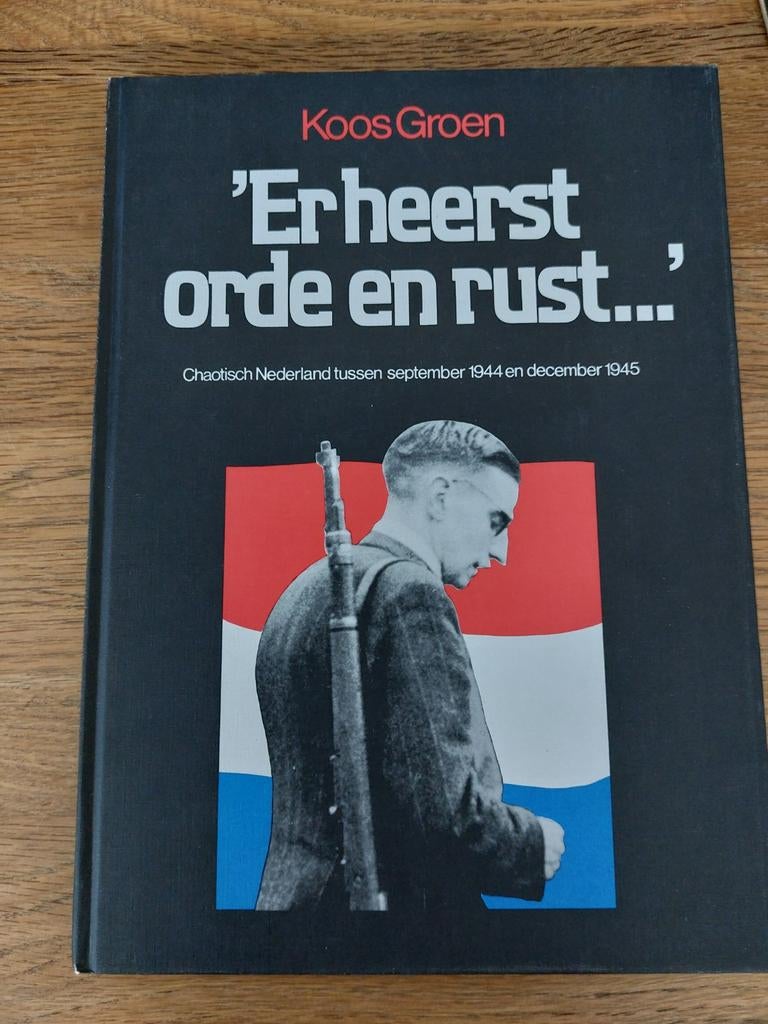Koos Groen - 'Er heerst orde en rust...' WO2 boek, Boeken, Koos Groen, Ophalen of Verzenden, Algemeen, Tweede Wereldoorlog