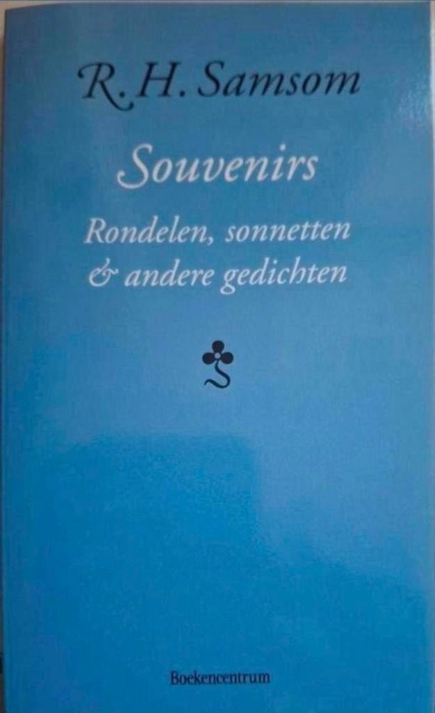 R.H. Samsom - Souvenirs rondelen, sonnetten e a gedichten, Ophalen of Verzenden, Gelezen, R.H. Samsom, Eén auteur