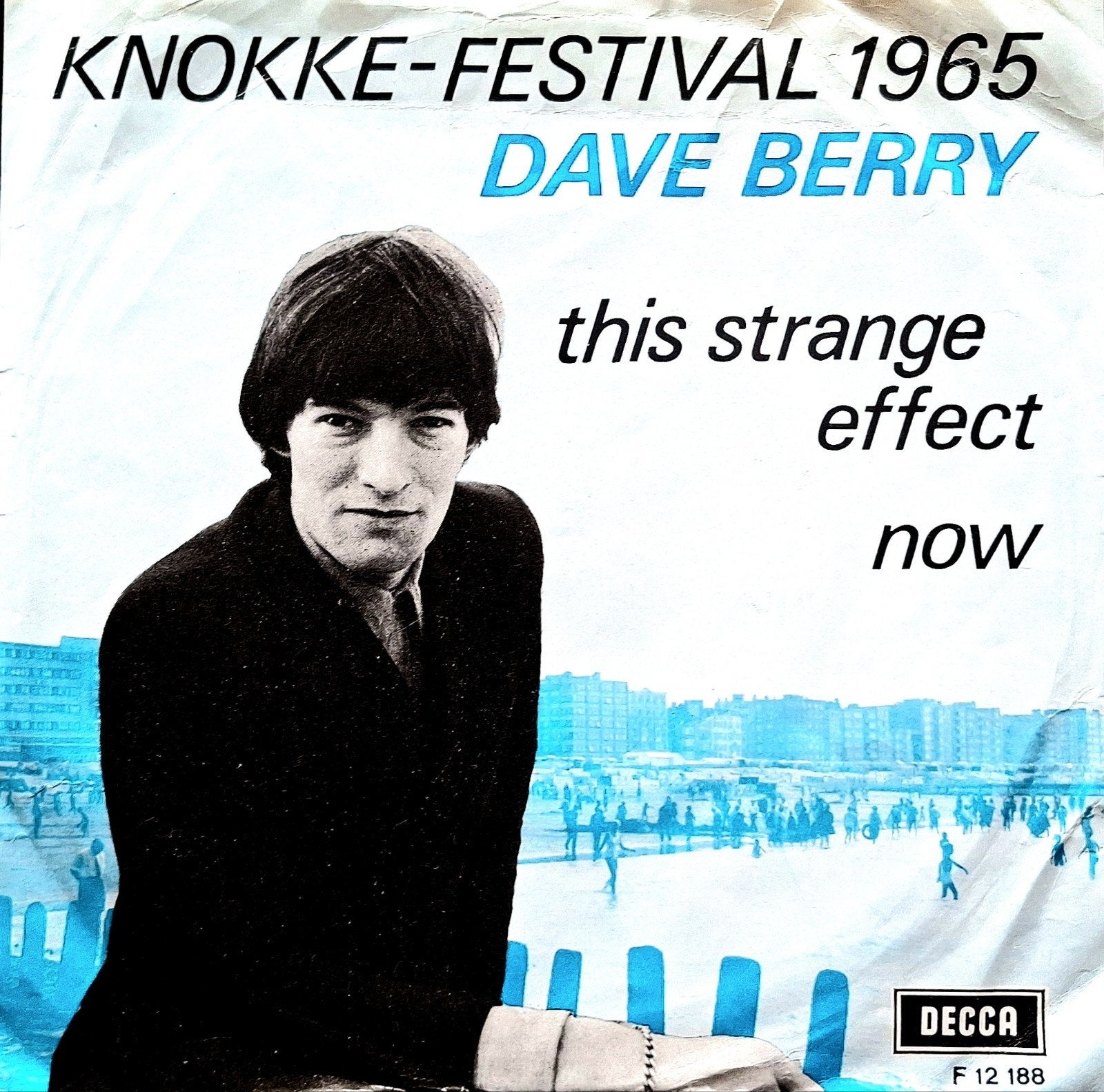 7"/SINGLE  DAVE BERRY - This Strange Effect, Ophalen of Verzenden, Gebruikt, Pop