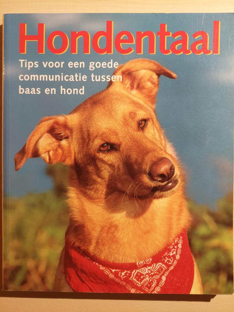 Hondentaal: Tips voor communicatie tussen baas en hond, Ophalen of Verzenden, Gelezen, Honden, Onbekend