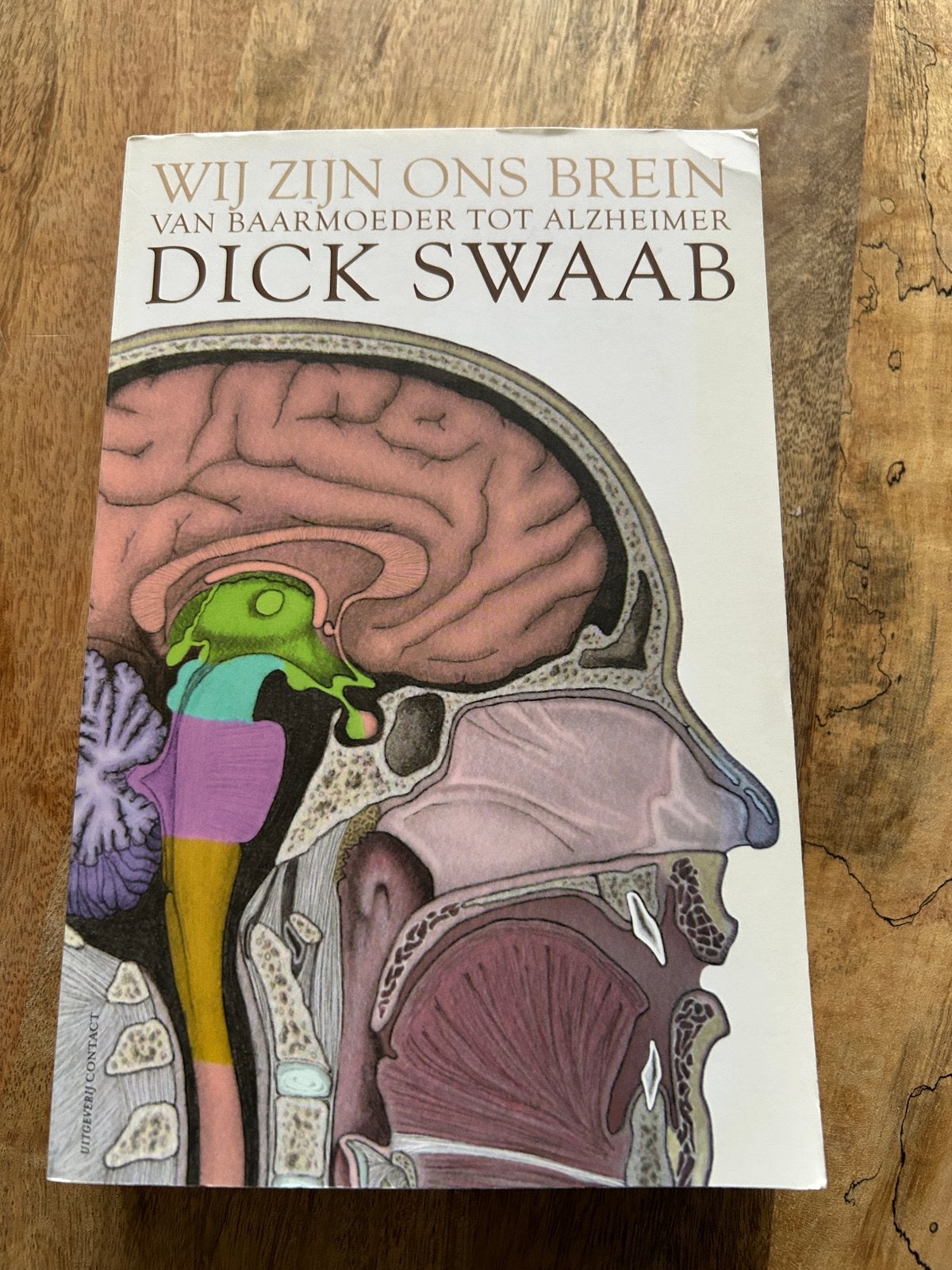 Wij Zijn Ons Brein - Dick Swaab, Boeken, Ophalen of Verzenden, Gelezen, Functieleer of Neuropsychologie