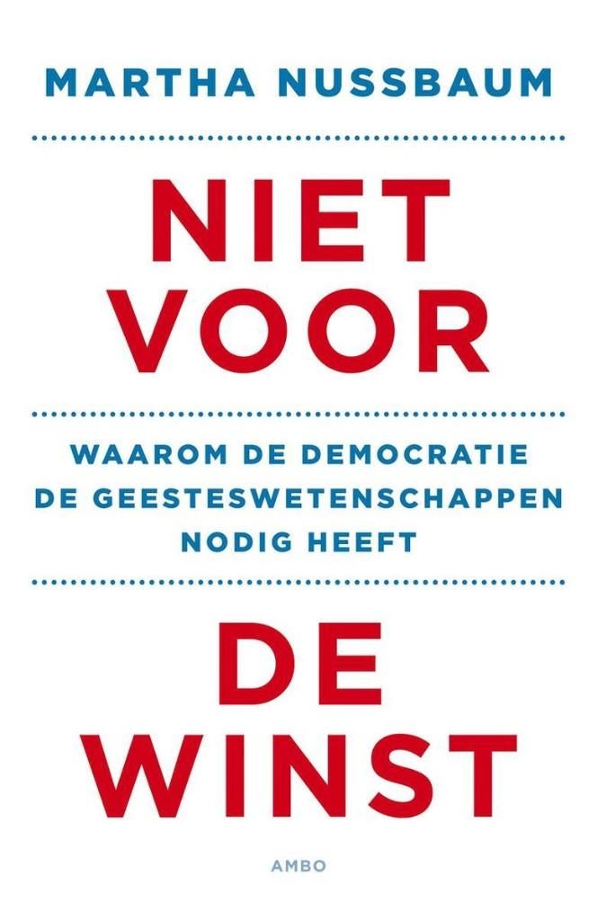 Martha Nussbaum - Niet Voor De Winst - NIEUW, Nieuw, Martha Nussbaum, Ophalen of Verzenden, Cultuurfilosofie