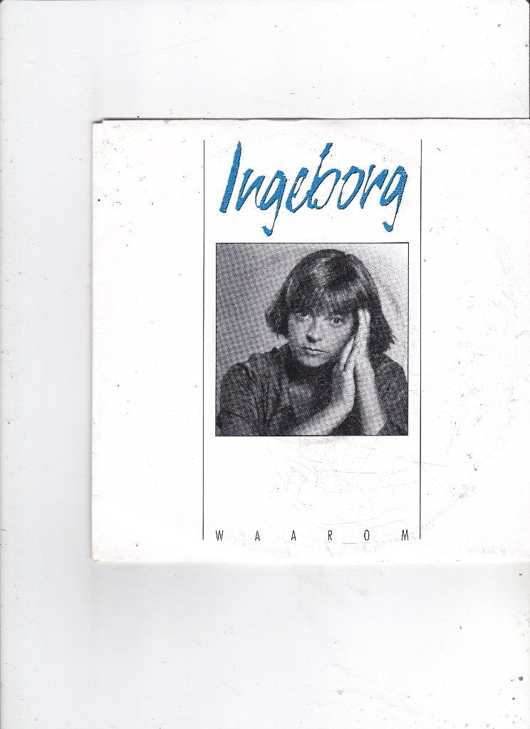 Single Ingeborg - Waarom, Ophalen of Verzenden, Gebruikt, 7 inch, Nederlandstalig