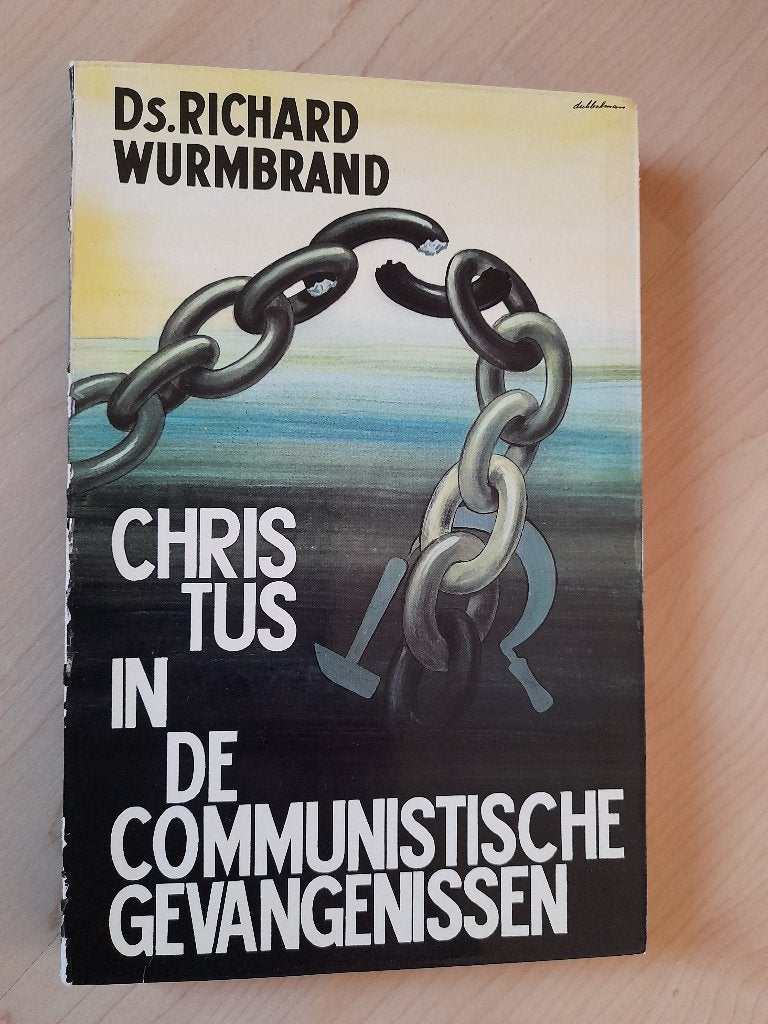 CHRISTUS IN DE COMMUNISTISCHE GEVANGENISSEN Ds R Wurmbrand, Ophalen of Verzenden, Gelezen
