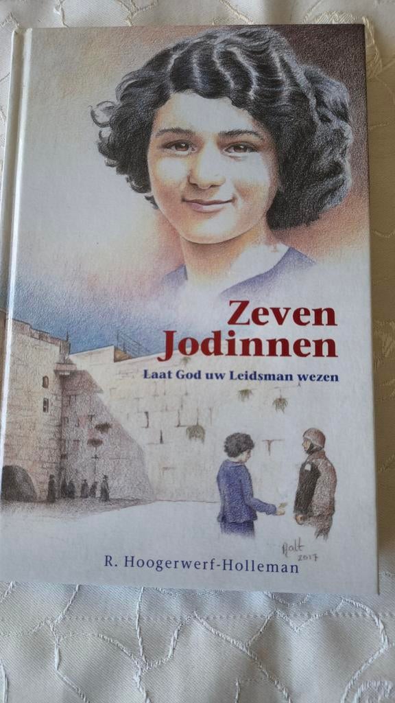 Zeven Jodinnen. R Hoogerwerf-Holleman, R Hoogerwerf-Holleman, Christendom | Protestants, Ophalen of Verzenden, Zo goed als nieuw