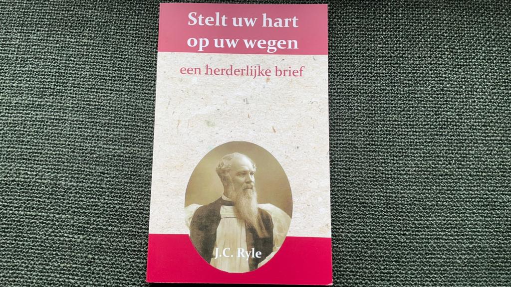 J.C. Ryle - Stelt uw hart op uw wegen, Ophalen of Verzenden, Zo goed als nieuw, J.C. Ryle