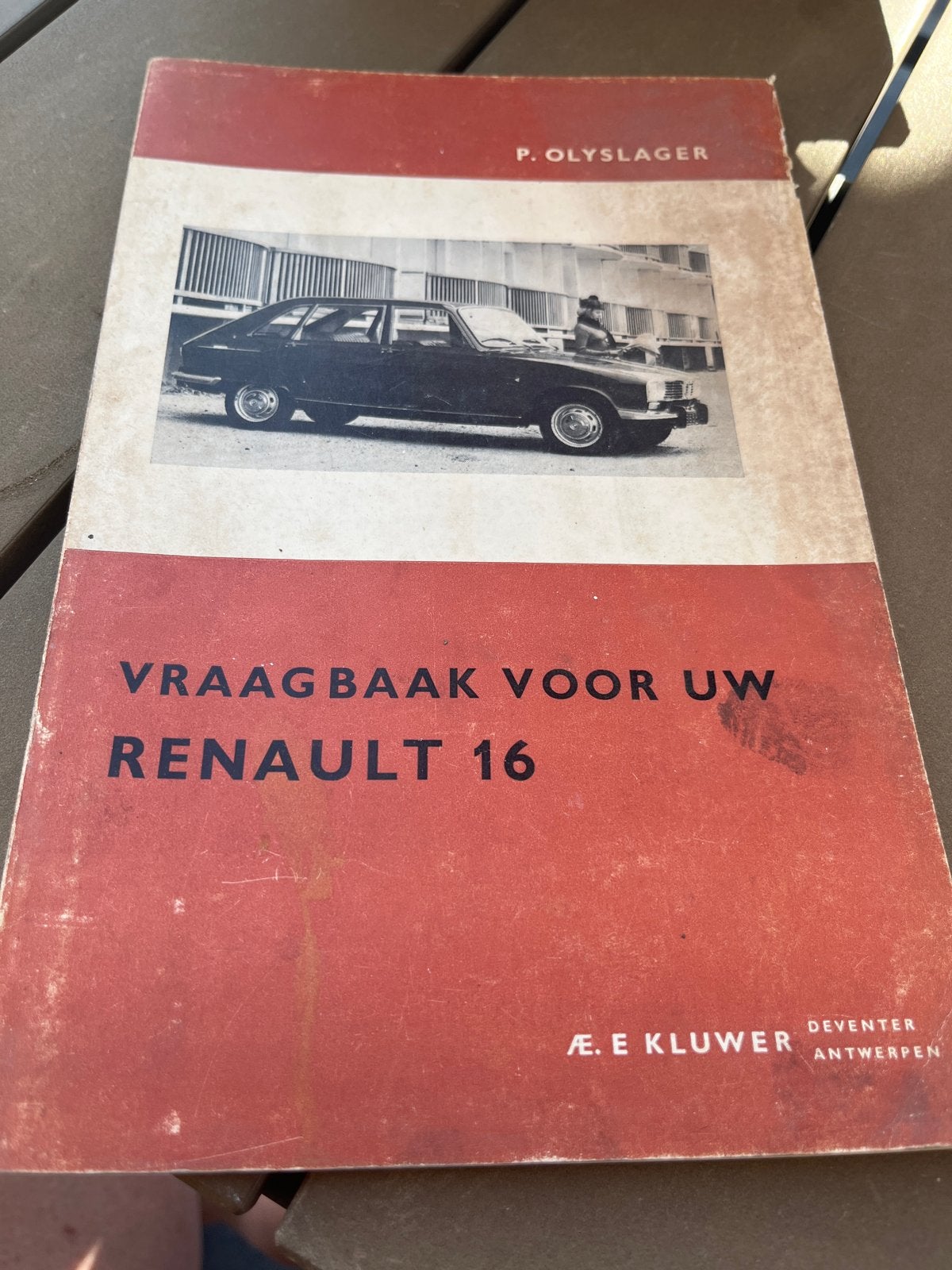 Vraagbaak voor uw Renault 16 - P. Olyslager, Ophalen of Verzenden
