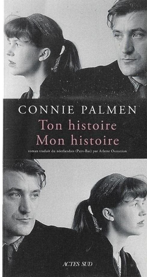 Connie Palmen Ton Histoire Mon Histoire, Boeken, Ophalen of Verzenden, Zo goed als nieuw