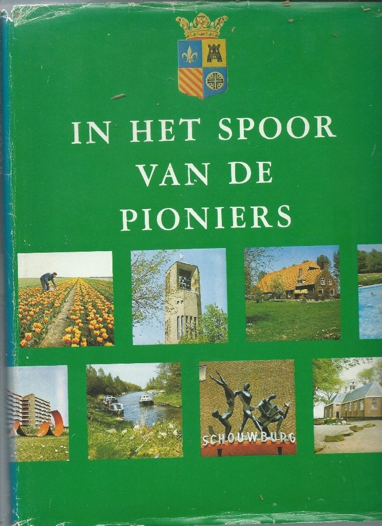 In het Spoor van de Pioniers, Boeken, Ophalen of Verzenden, Zo goed als nieuw