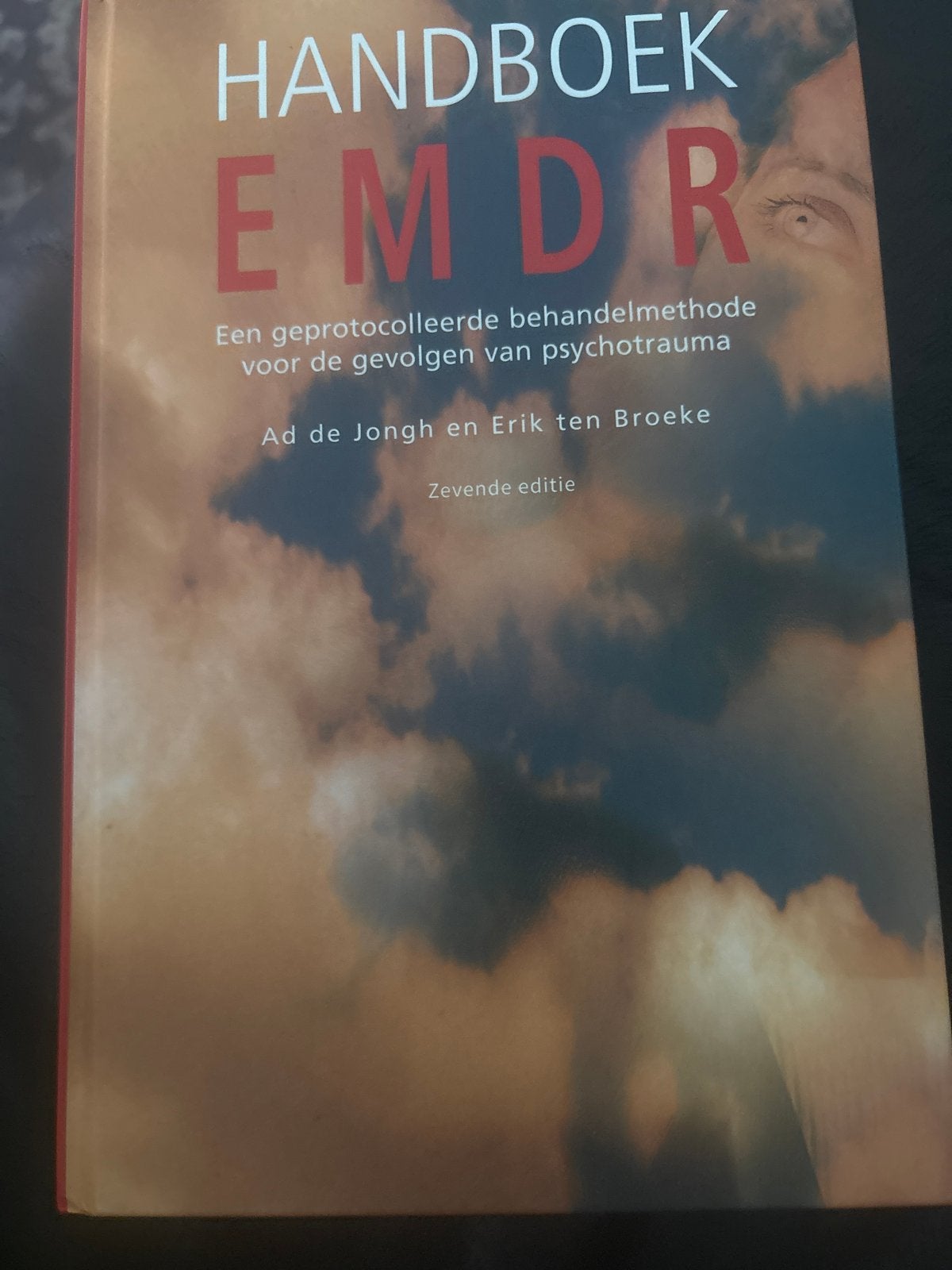 Handboek EMDR - Ad de Jongh en Erik ten Broeke (7e druk), Boeken, Ophalen of Verzenden, Nieuw