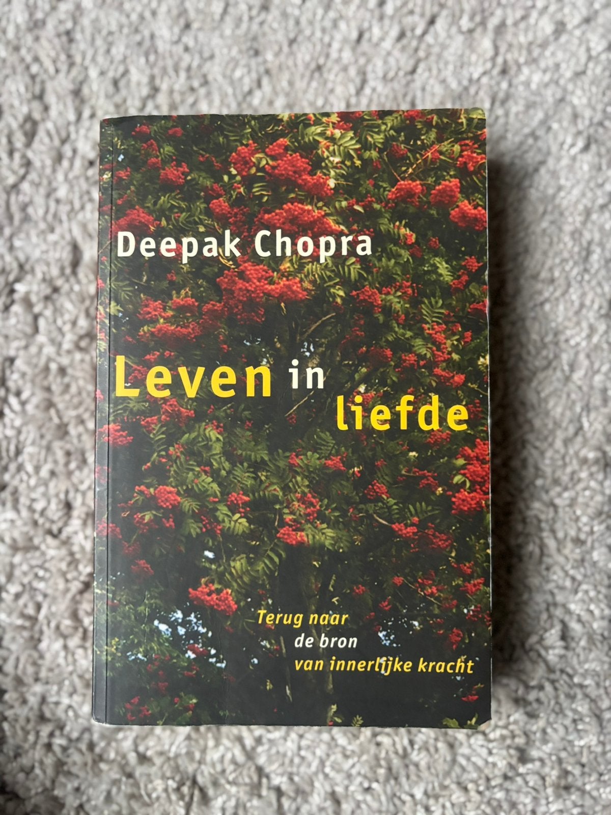 Deepak Chopra - Leven in liefde, Ophalen of Verzenden, Zo goed als nieuw, Deepak Chopra