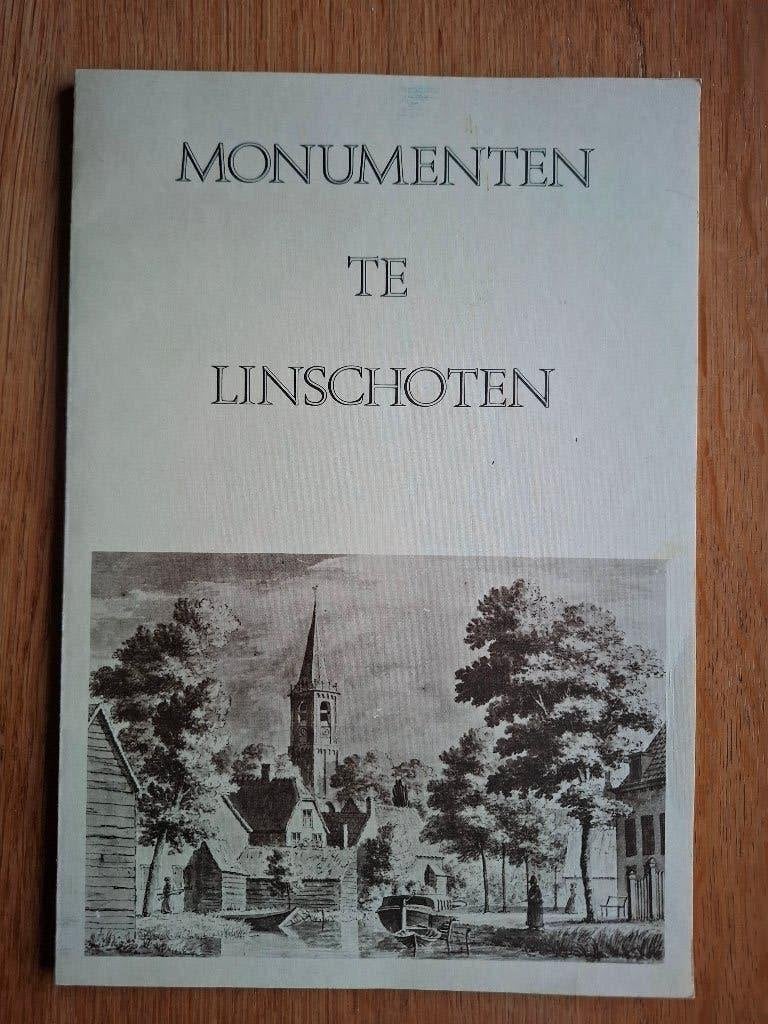 Monumenten te Linschoten, Diverse auteurs, Ophalen of Verzenden, 20e eeuw of later, Gelezen