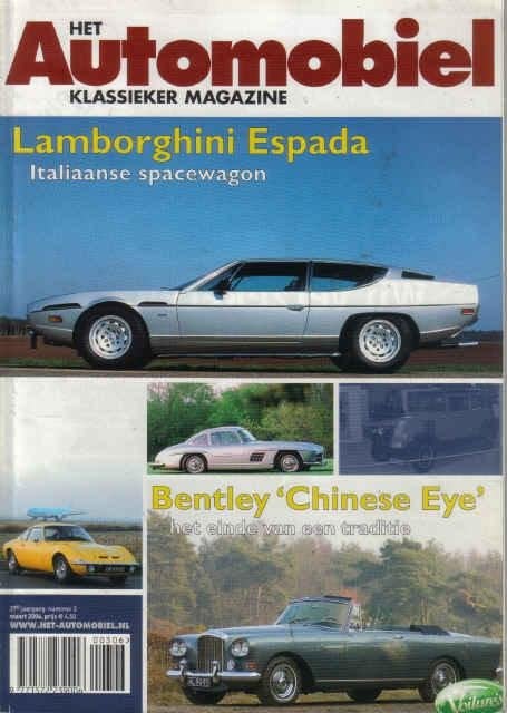 Automobiel 3 2006 : Opel GT - Lamborghini Espada - Bentley, Ophalen of Verzenden, Gelezen, Algemeen