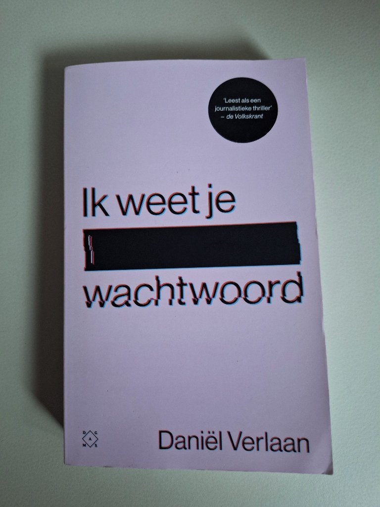 Ik weet je wachtwoord - Daniël Verlaan, Ophalen of Verzenden, Zo goed als nieuw, Daniël Verlaan