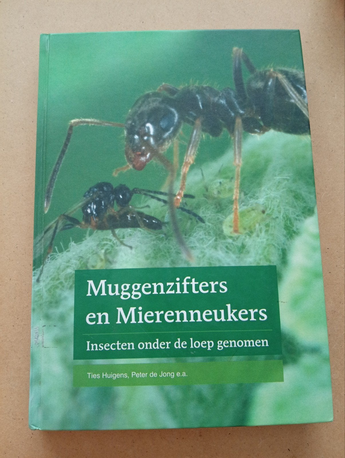Muggenzifters en Mierenneukers: Insecten onder de loep, Ophalen of Verzenden, Zo goed als nieuw, Overige onderwerpen, Ties Huigens, Peter de Jong e.a.