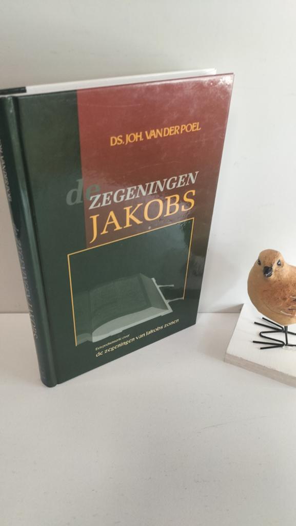 Poel, Ds. Joh. Van der ; De zegeningen Jakobs, Ophalen of Verzenden, Gelezen, Christendom | Protestants