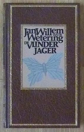 De vlinderjager - Jan Willem van de Wetering, Jan Willem van de Wetering, Ophalen of Verzenden, Zo goed als nieuw, Nederland