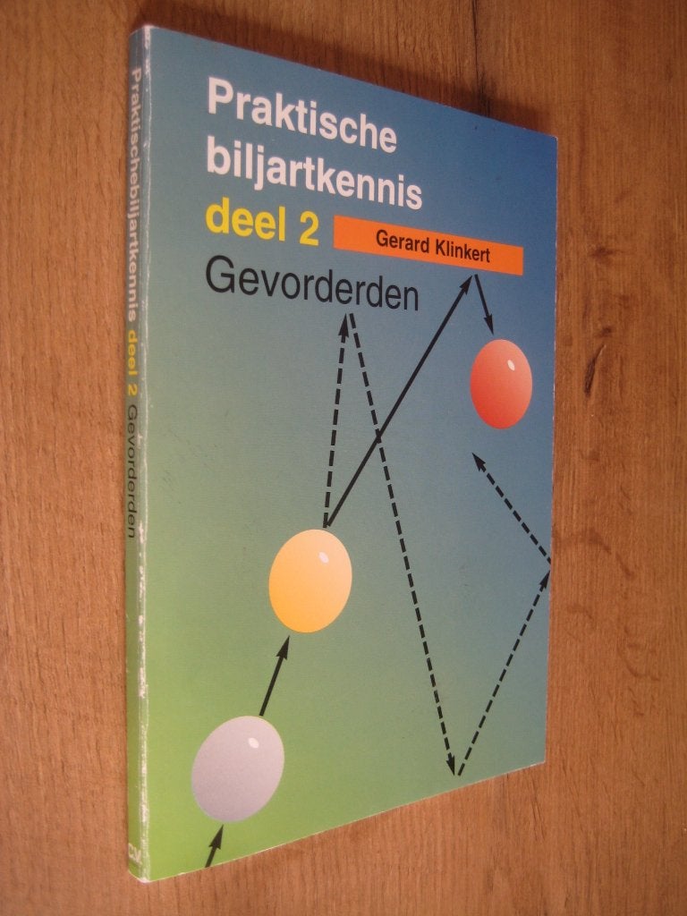 praktische biljartkennis deel 2 gevorderden 2de  -  klinkert, Boeken, Ophalen of Verzenden, Zo goed als nieuw, Balsport