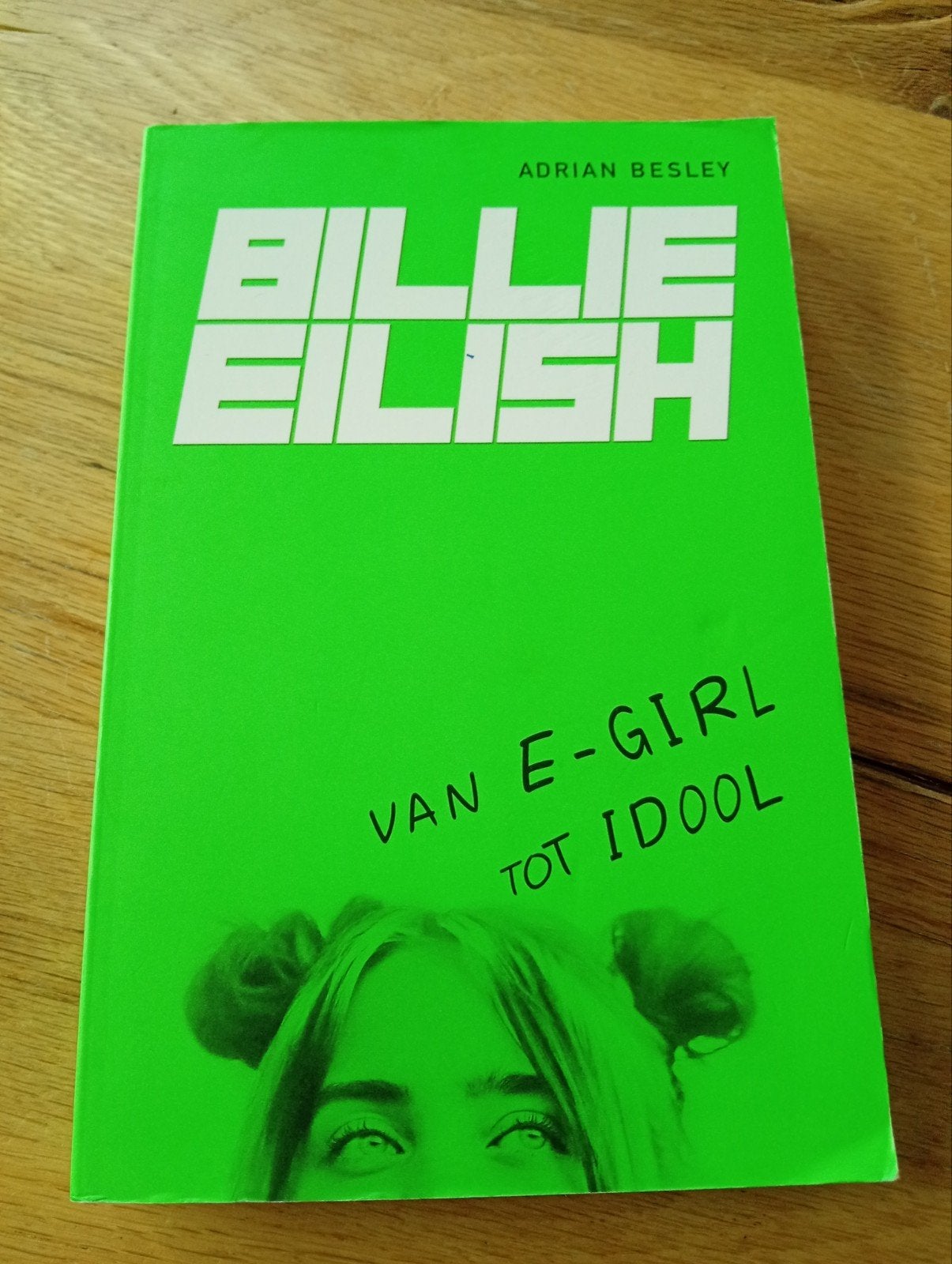 Billie Eilish: Van E-Girl tot Idool - Adrian Besley, Boeken, Ophalen of Verzenden, Zo goed als nieuw, Adrian Besley, Film, Tv en Media