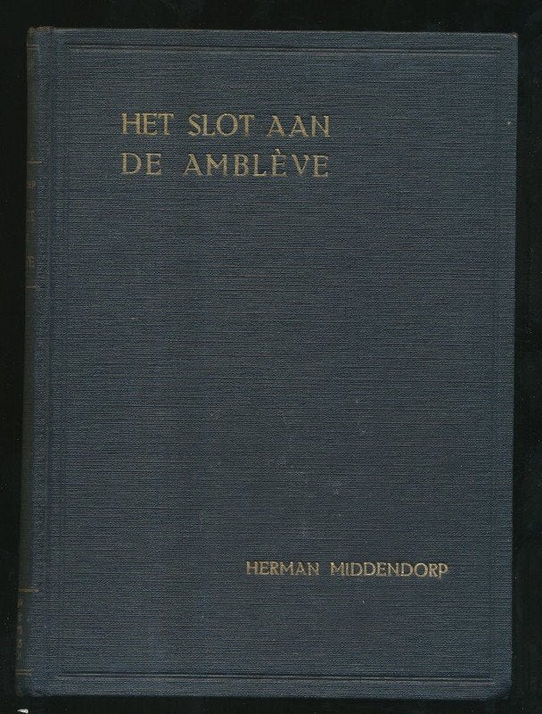 MIDDENDORP, H: Het slot aan de Ambleve, Ophalen of Verzenden, Gelezen, Nederland