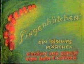 Fingerhütchen Ein irisches Märchen - Ruth Elsässer Ein Buch, Ophalen of Verzenden, Zo goed als nieuw