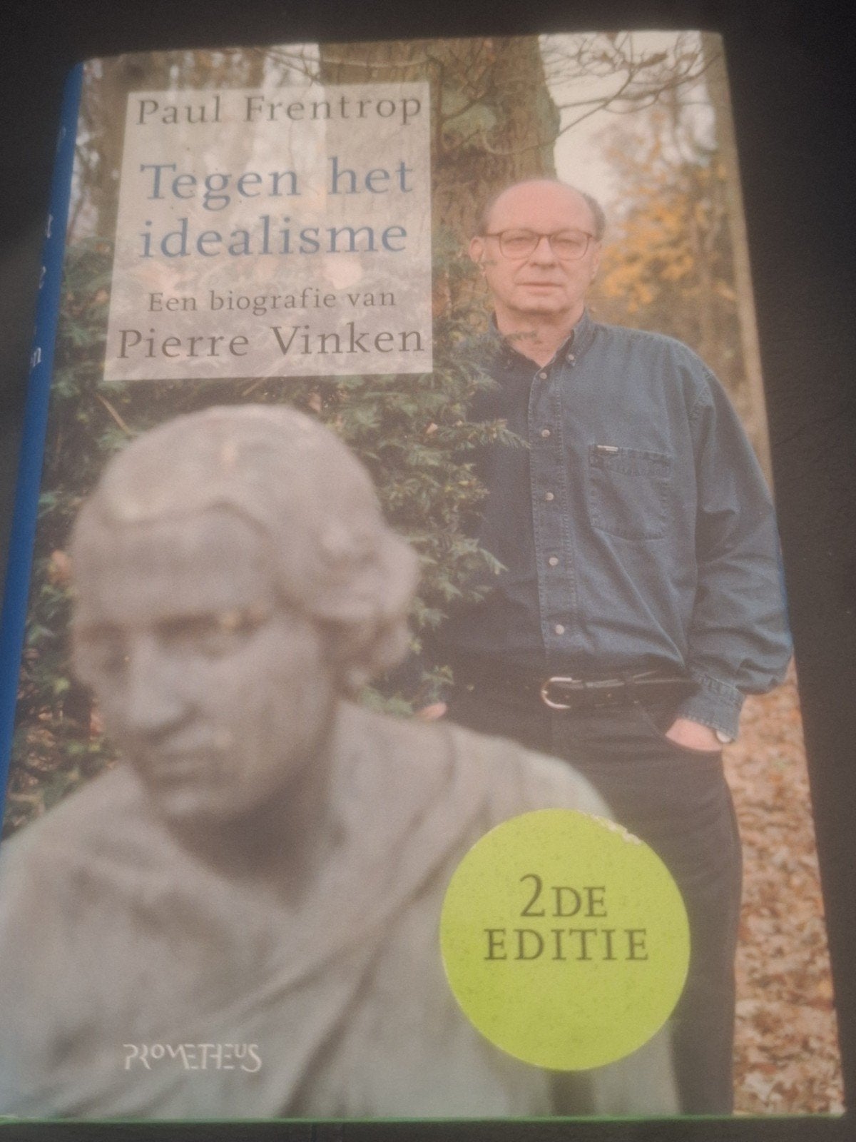 Tegen het idealisme - Biografie Pierre Vinken, Boeken, Ophalen of Verzenden, Zo goed als nieuw, Paul Frentrop, Overige