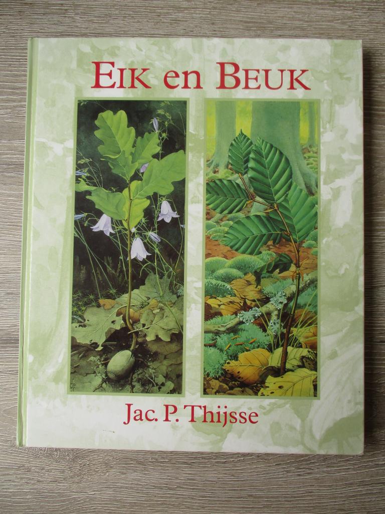 Eik en Beuk - Jac. P. Thijsse, Boeken, Ophalen of Verzenden, Gelezen, Vogels