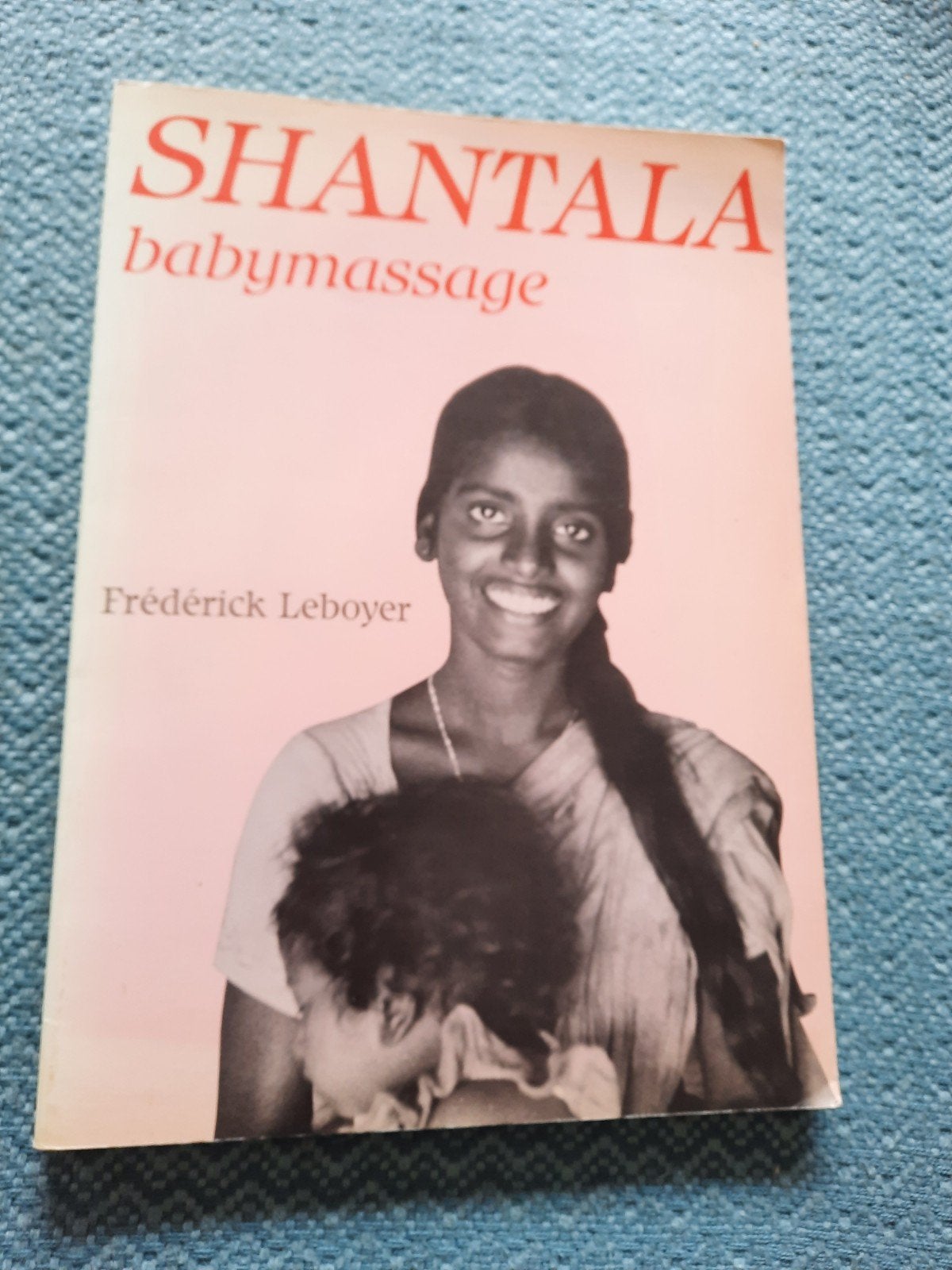 Shantala Babymassage - Frédérick Leboyer (softcover), Ophalen of Verzenden
