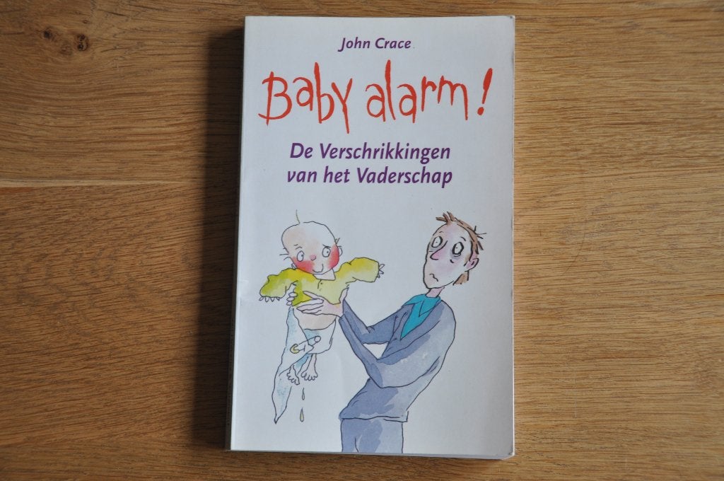 John Crace - Baby alarm!, Ophalen of Verzenden, Zo goed als nieuw, John Crace