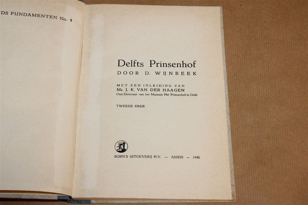 Delfts Prinsenhof — Geschiedenis & Gebouw, 1948, Ophalen of Verzenden, Gelezen