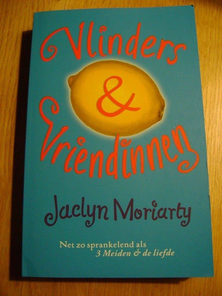 JACLYN MORIARTY Vlinders & Vriendinnen, Ophalen of Verzenden, Gelezen, Fictie