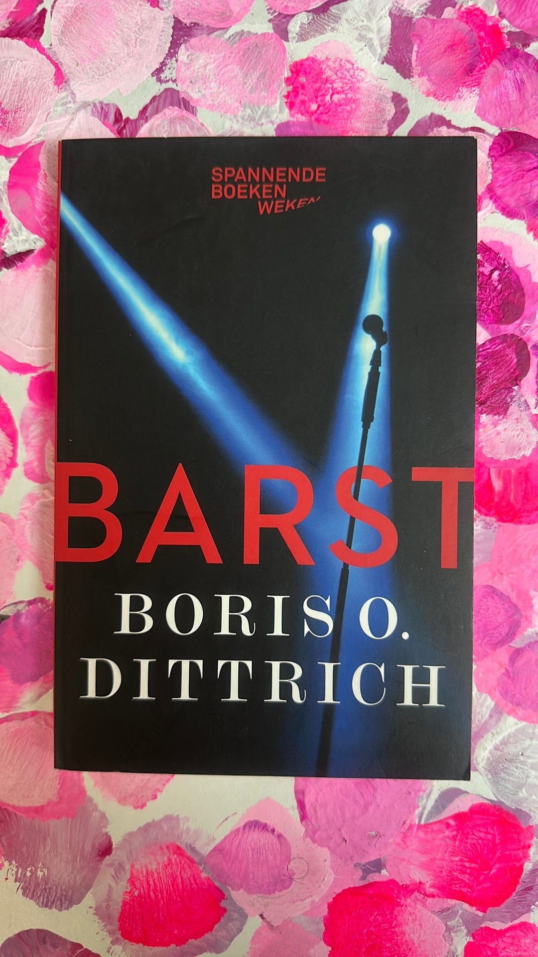 BARST - Boris O. Dittrich (Spannende Boeken Weken), Ophalen of Verzenden, Gelezen, Nederland