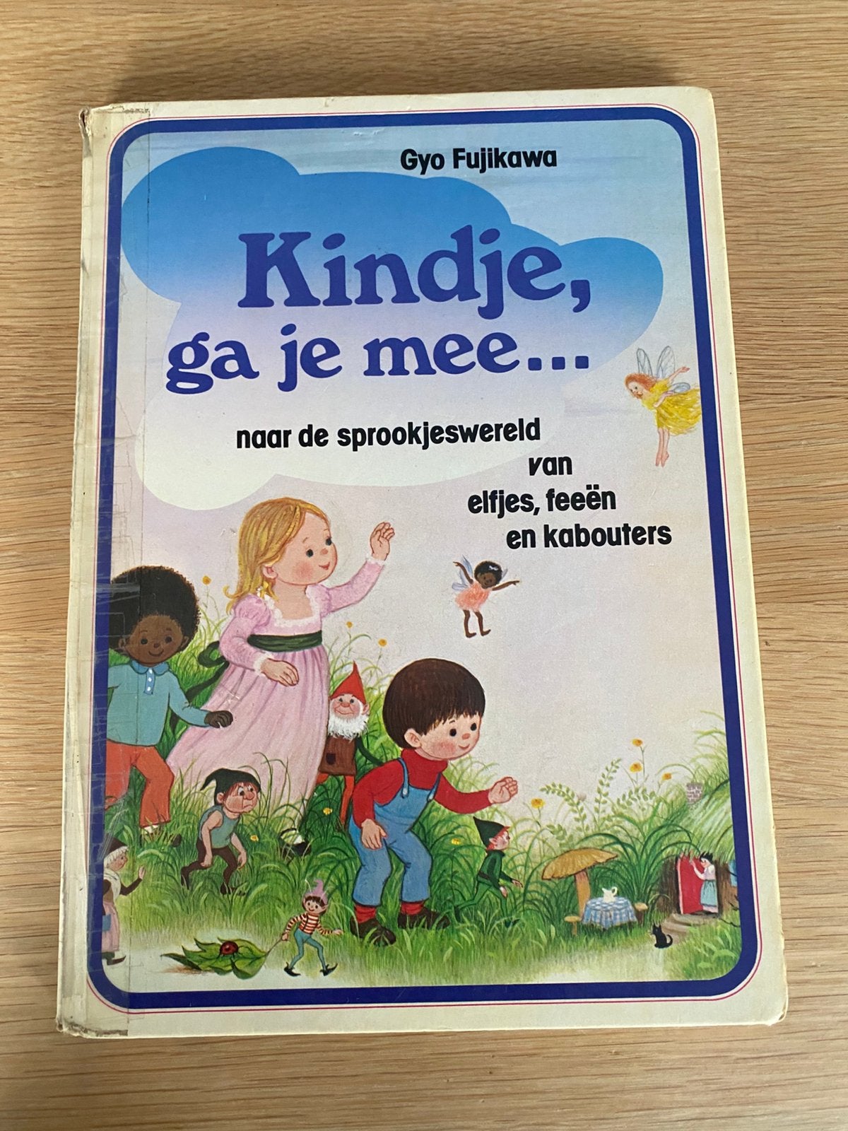 Kindje, ga je mee… door Gyo Fujikawa, Ophalen of Verzenden, Gelezen, Fictie algemeen
