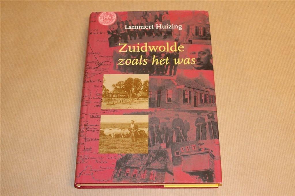Zuidwolde [Drenthe] Zoals het Was — Het Dorp in Beeld, Boeken, Ophalen of Verzenden, Gelezen
