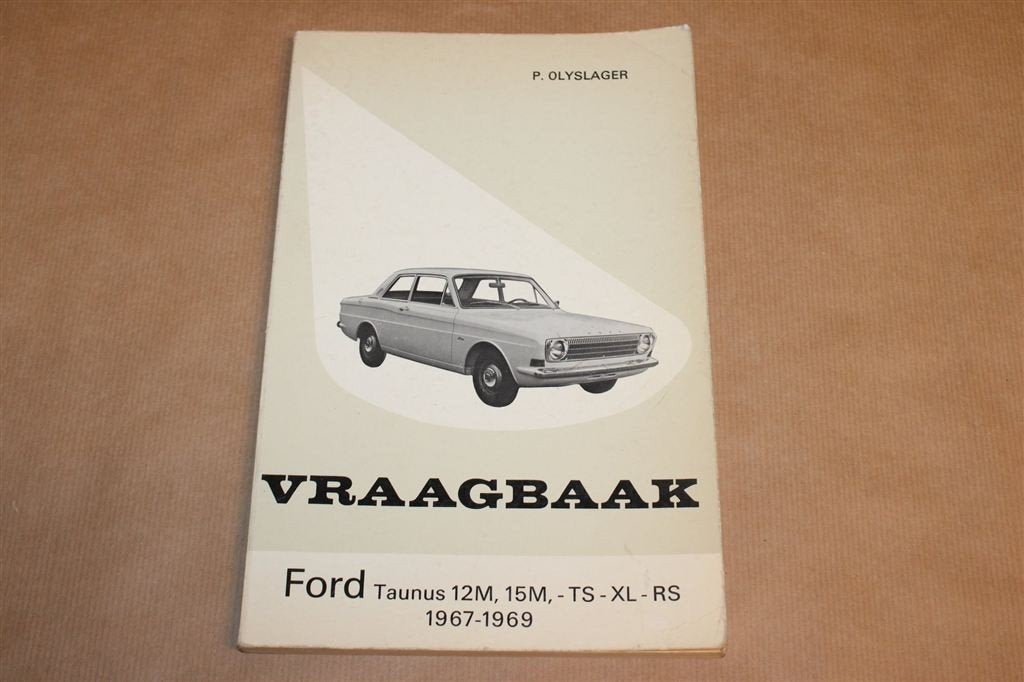 Vraagbaak Ford 12M en 15M — Autohandleiding 1967-1969, Ophalen of Verzenden
