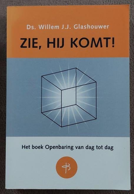 Ds. Willem J.J. Glashouwer: Zie, Hij komt!, Ophalen of Verzenden, Zo goed als nieuw, Christendom | Protestants
