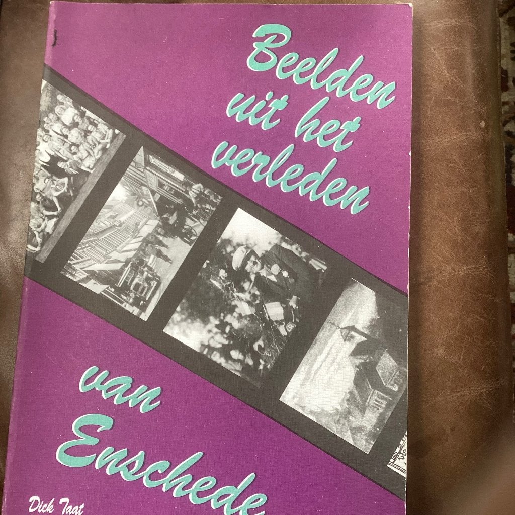 Beelden uit het verleden van Enschede Dick Taat, Boeken, Ophalen of Verzenden, 20e eeuw of later, Zo goed als nieuw