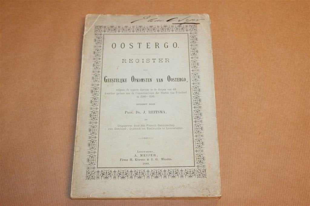 Oostergo — Geestelijke Opkomsten Friesland 1580-1581, 1888, Ophalen of Verzenden