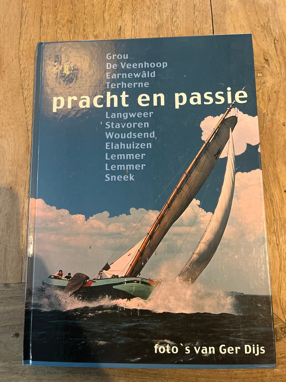 Pracht en Passie - Skutsje Boek met foto's van Ger Dijs, Ophalen of Verzenden, Zo goed als nieuw, Nederland