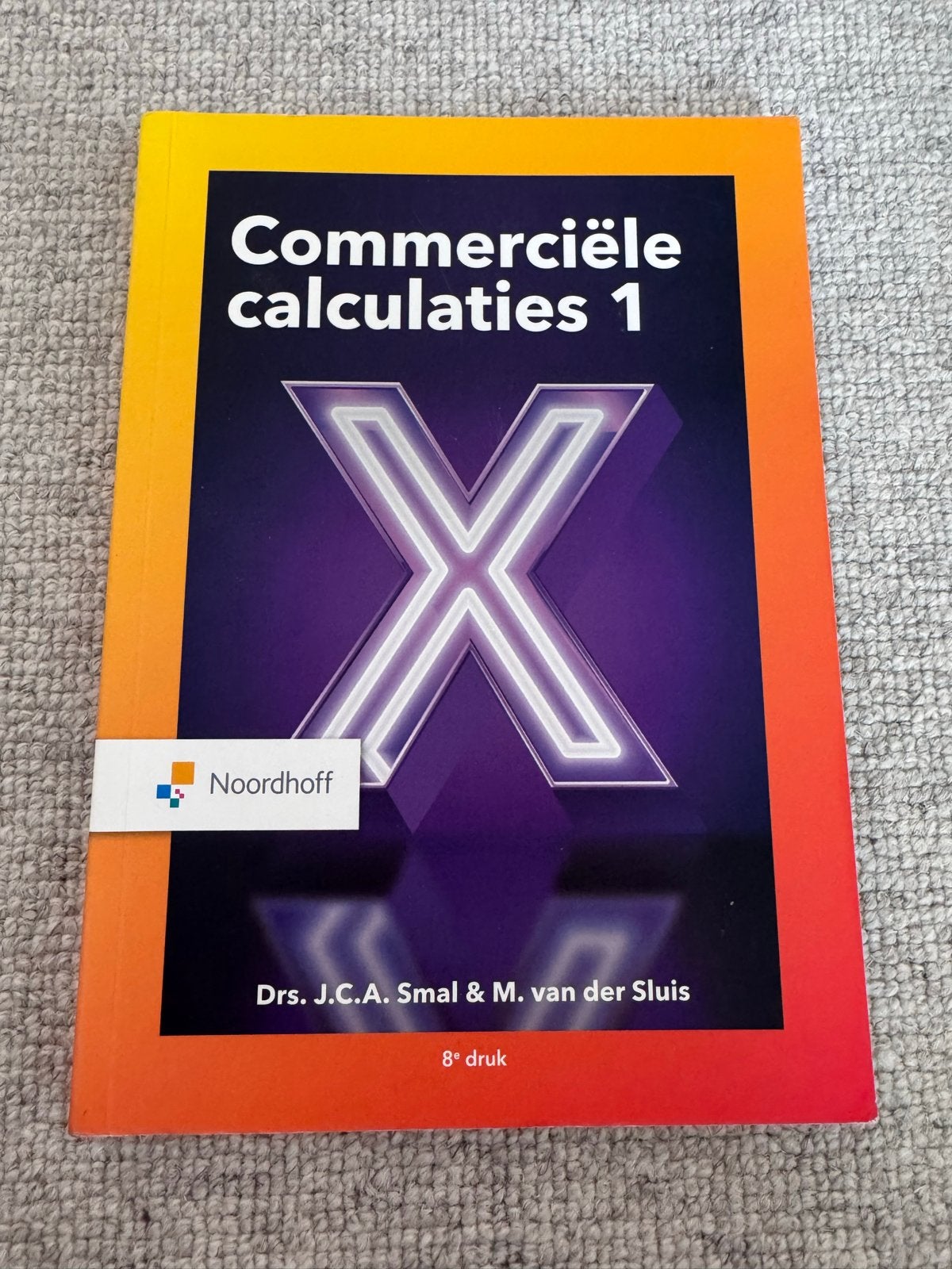 Commerciële calculaties 1 - Drs. J.C.A. Smal & M. van der Sl, Ophalen of Verzenden, Gamma, Zo goed als nieuw, MBO