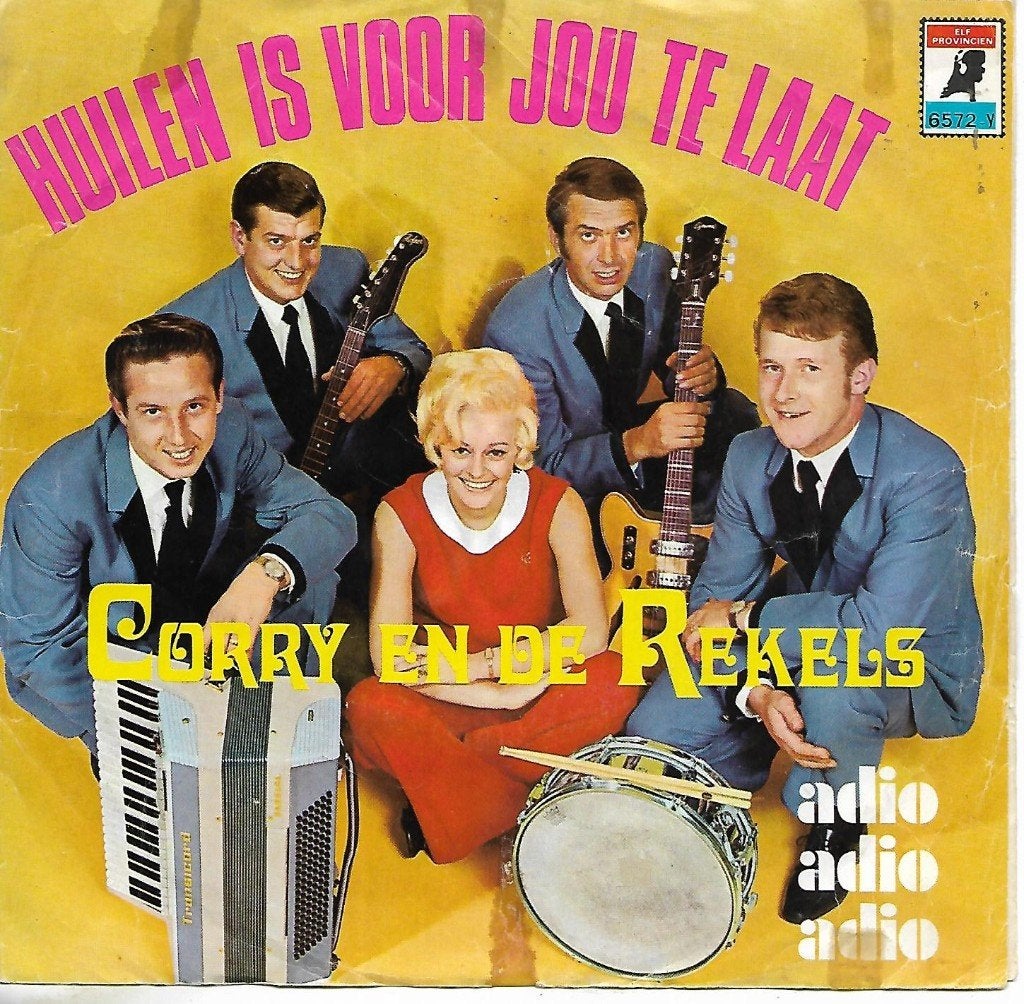 Corry en de Rekels - Huilen is voor jou te laat, Cd's en Dvd's, Vinyl Singles, Ophalen of Verzenden, Gebruikt, 7 inch, Nederlandstalig