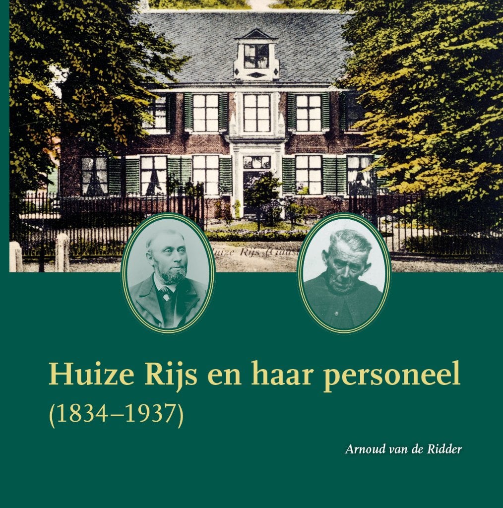Huize Rijs en haar Personeel, Ophalen of Verzenden, 19e eeuw, Nieuw, Arnoud van de Ridder